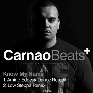 Know My Name (Amine Edge & Dance Re-Edit)