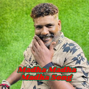 Madha Madha Madha Song