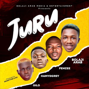 Juru (feat. Femzee, Hamydgrey & Gilo)