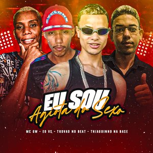 Eu Sou Agiota do Sexo