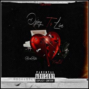 Dying to Live (feat. KingLV)