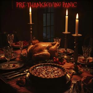 Pre-Thanksgiving Panic