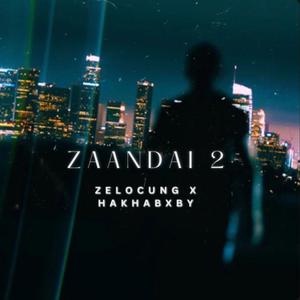 Zaandai 2 (feat. Zelo Cung)