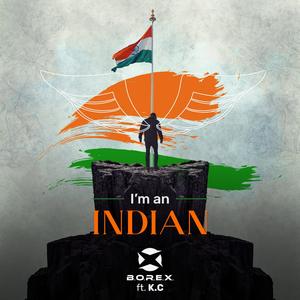 I'm An INDIAN