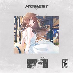 MOMENT