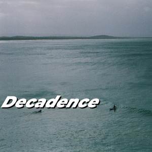 Decadence