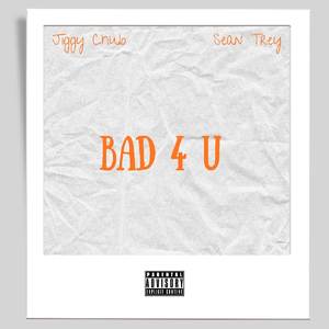 BAD 4 U