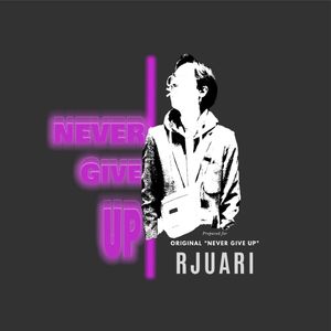Never Give Up