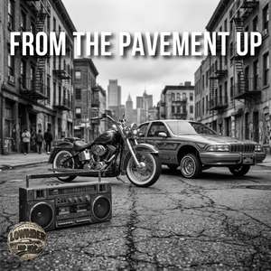 From The Pavement Up
