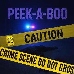 PEEK - A - BOO