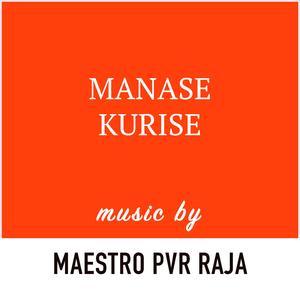 Manase Kurise (feat. Anudeep Dev)