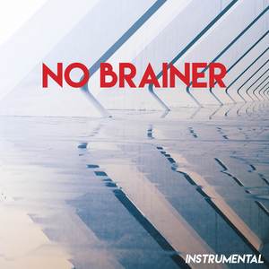 No Brainer (Instrumental)