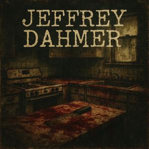 Jeffrey Dahmer