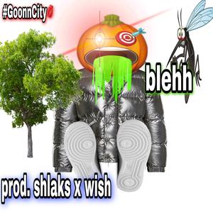 Blehh