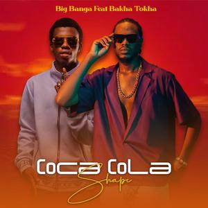 Coca Cola Shape (feat. Bakha Tokha)