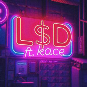 LSD. (feat. kACE)