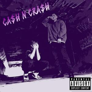 CASH N CRASH (feat. 13spilya)