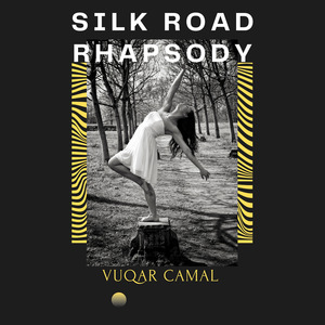 Silk Road Rhapsody
