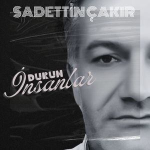 Durun İnsanlar