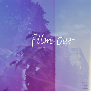 【纯人声】Film out（翻自 BKS）