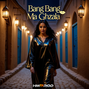 Bang Bang Ma Ghzala