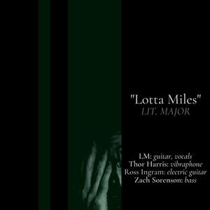 Lotta Miles