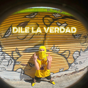 DILE LA VERDAD