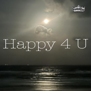 Happy 4 U