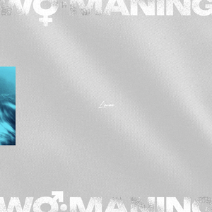 WO•MANING