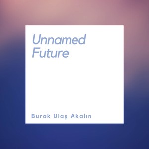 Unnamed Future (Remastered)