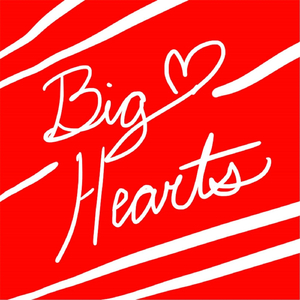 Big Hearts