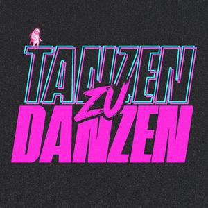 TANZEN ZU DANZEN