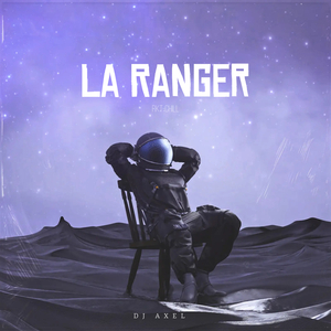 La Ranger (Rkt Chill)