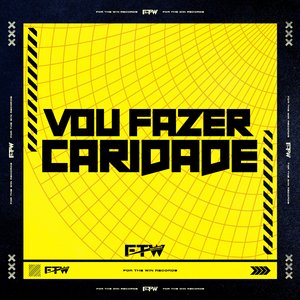 Vou Fazer Caridade (feat. Mc Maromba)