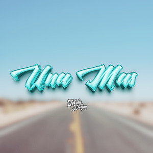 Una Mas (Remix)