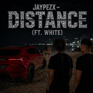 Distance (feat. WHITE)
