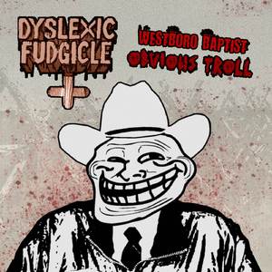 Westboro Baptist Obvious Troll