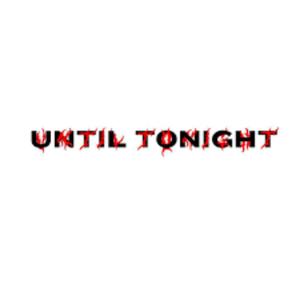 Until Tonight (feat. Ben Rich & B-Tone)