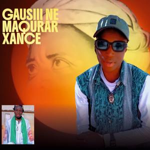 Gausi Ne Maqurar Xance