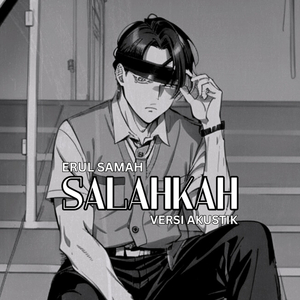 Salahkah (Acoustic)