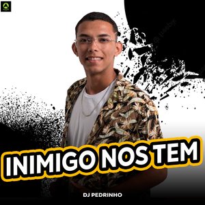Inimigo nos Tem