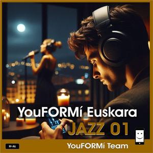 YouFORMí Euskara JAZZ 01