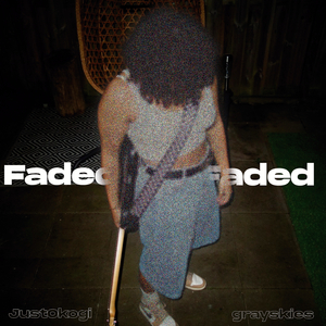 Faded