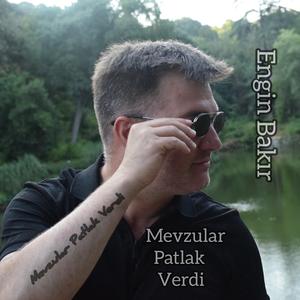 Mevzular Patlak Verdi