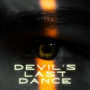 Devil’s Last Dance