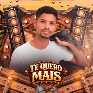 Te Quero Mais