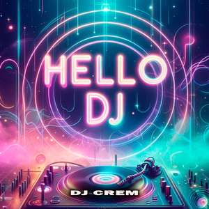 Hello DJ
