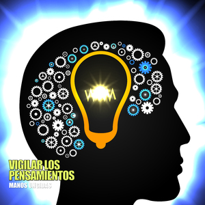 Vigilar los pensamientos