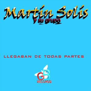 Llegaban de Todas Partes