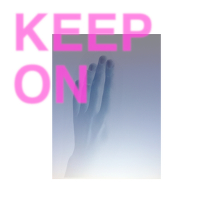 Keep On